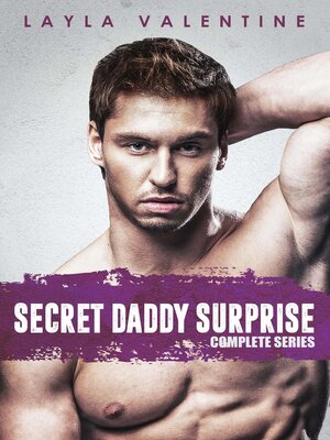 cover image of Secret Daddy Surprise (Complete Series)